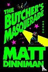Dinniman, Matt - The Butcher's Masquerade