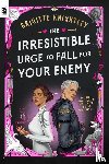 Knightley, Brigitte - The Irresistible Urge to Fall for Your Enemy