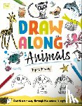 Pixley, Pippa - Draw Along Animals: Sketch Your Way Through the Animal Kingdom