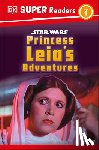 DK - DK Super Readers Level 1 Star Wars Princess Leia's Adventures