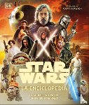 Wallace, Daniel - Star Wars La Enciclopedia (Star Wars Encyclopedia)