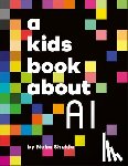 Shukla, Neha - A Kids Book about AI