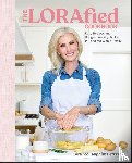 Peterson, Lora McLaughlin - The LORAfied Cookbook