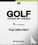 Crowell, Brian - Golf Stroke by Stroke