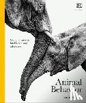 DK - Animal Behavior: Stories of Instinct, Intelligence, and Adaptation