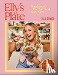 Smart, Elly - Elly's Plate: Plant-Based Comfort Food Made Easy