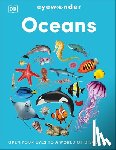 DK - Eyewonder Oceans: Open Your Eyes to a World of Discovery
