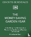 Lautenbach, Anya - Lautenbach, A: Money-Saving Garden Year