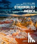 Guzman, Jake - Otherworldly America