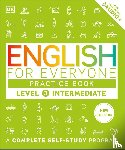 Dk - Dk: English for Everyone Practice Book Level 3 Intermediate