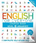 DK - English for Everyone Course Book Level 4 Advanced: A Complete Self-Study Program