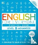 DK - English for Everyone Practice Book Level 4 Advanced: A Complete Self-Study Program