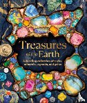 Dk - Treasures of the Earth: Rocks, Minerals, Crystals, and Gems