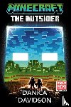 Davidson, Danica - Minecraft: The Outsider