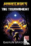 Sanders, DaVaun - Minecraft: The Tournament