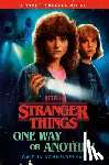 Schneiderhan, Caitlin - Stranger Things: One Way or Another