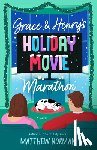 Norman, Matthew - Grace & Henry's Holiday Movie Marathon