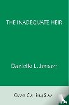 Jensen, Danielle L. - The Inadequate Heir