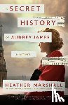 Marshall, Heather - The Secret History of Audrey James