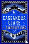 Clare, Cassandra - Ragpicker King