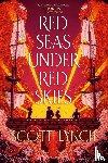 Lynch, Scott - Red Seas Under Red Skies
