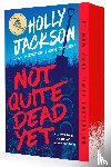 Jackson, Holly - Not Quite Dead Yet
