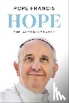 Francis, Pope, Bergoglio, Jorge Mario - Hope