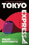 Matsumoto, Seicho - Tokyo Express