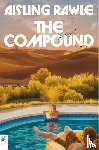 Rawle, Aisling - Compound: A GMA Book Club Pick