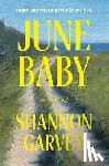 Garvey, Shannon - June Baby
