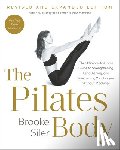 Siler, Brooke - The Pilates Body, Revised and Expanded Edition