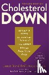 Bond Brill Phd Rdn Fand, Janet - Cholesterol Down, Revised Edition: Ten Simple Steps to Lower Your Cholesterol in Four Weeks--Without Prescription Drugs