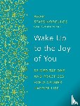 Stassinopoulos, Agapi - Wake Up to the Joy of You