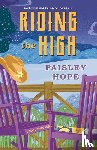 Hope, Paisley - Hope, P: Riding the High