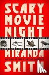 Smith, Miranda - Scary Movie Night