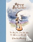 Mackesy, Charlie - Always Remember: The Boy, the Mole, the Fox, the Horse and the Storm