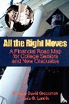 Grossman, Zachary D, Landis, Janis Gade - All the Right Moves