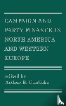 - Campaign and Party Finance in North America and Western Europe
