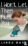 Barr, Linda - I Won't Let Them Hurt You