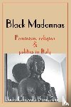 Birnbaum, Lucia Chiavola - Black Madonnas