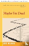 Klaas, Joe - Maybe I'm Dead