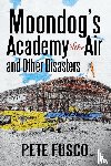Fusco, Peter (J. Paul Getty Museum) - Moondog's Academy of the Air