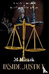 Miczak, M J - Inside Justice
