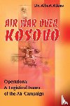 Atkins, Albert - Air War Over Kosovo