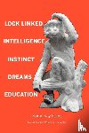 Peery, Norris Ray - Lock Linked Intelligence-Instinct-Dreams-Education