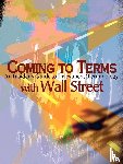 Helms, Gary B - Coming to Terms with Wall Street