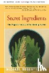 Roberts, Michael - Secret Ingredients