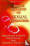 Stevens, Dennis J - Inside the Mind of Sexual Offenders: