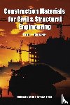 Parsaie, Houman - Construction Materials for Civil & Structural Engineering