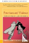 Scheff, Thomas J (University of California Santa Barbara), Retzinger, Suzanne M (University of California - Emotions and Violence